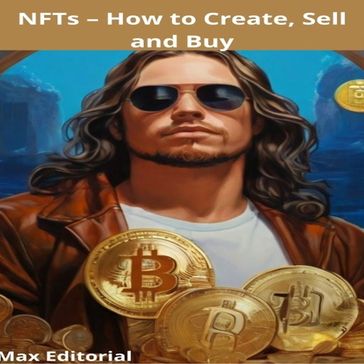 NFTs  How to Create, Sell and Buy - Max Editorial