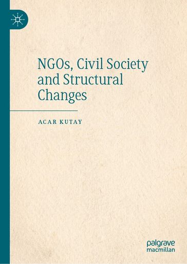 NGOs, Civil Society and Structural Changes - Acar Kutay