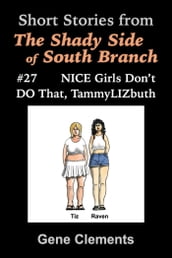 NICE Girls Don t DO That, TammyLIZbuth