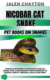 NICOBAR CAT SNAKE PET BOOKS ON SNAKES