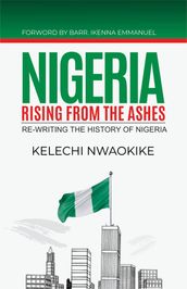 NIGERIA; RISING FROM THE ASHES