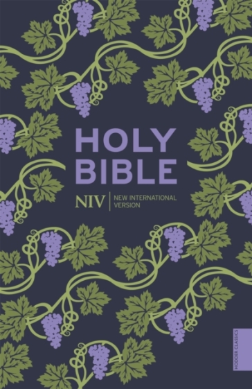 NIV Holy Bible (Hodder Classics) - New International Version