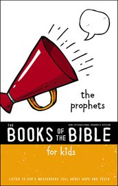 NIrV, The Books of the Bible for Kids: The Prophets