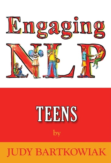 NLP For Teens - Judy Bartkowiak