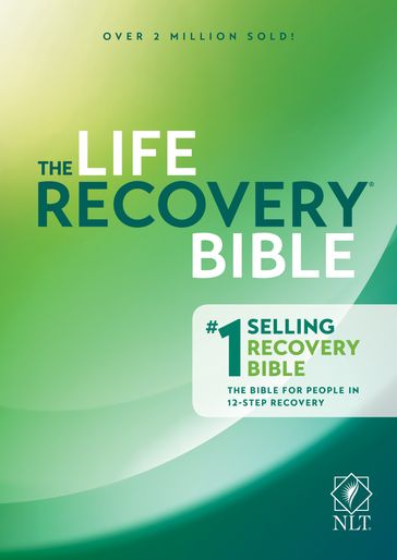 NLT Life Recovery Bible, Second Edition - Stephen Arterburn - David Stoop - Tyndale