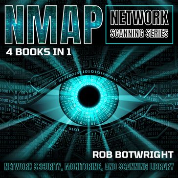 NMAP Network Scanning Series - Rob Botwright