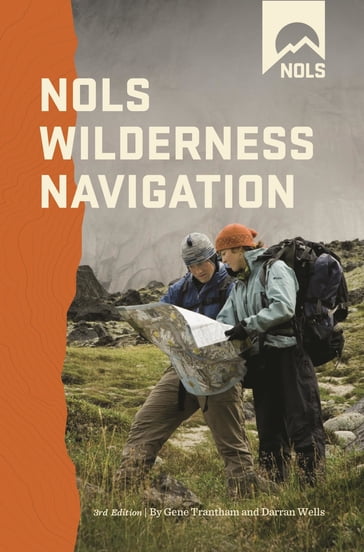 NOLS Wilderness Navigation - Darran Wells - Gene Trantham