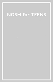 NOSH for TEENS