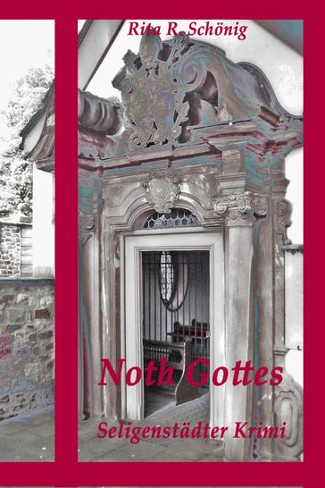 NOTH GOTTES - Rita Renate Schonig