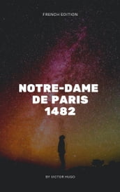 NOTRE-DAME DE PARIS1482