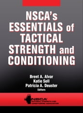 NSCA s Essentials of Tactical Strength and Conditioning