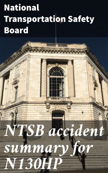 NTSB accident summary for N130HP - National Transportation Safety Board