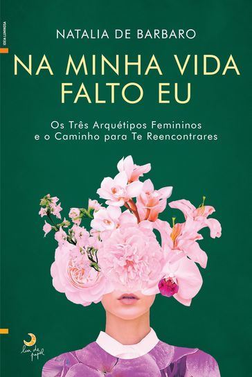 Na Minha Vida Falto Eu - Natalia de Barbaro