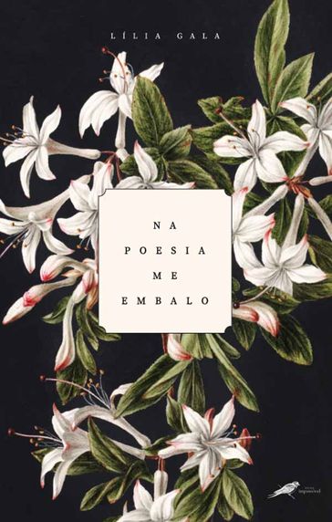 Na poesia me embalo - Lilia Gala