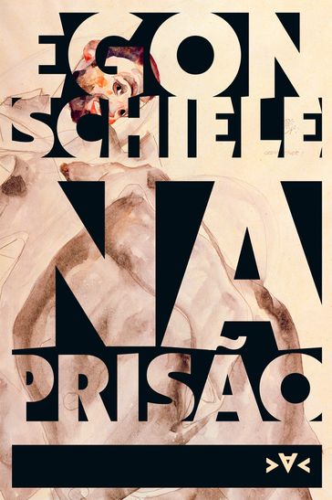 Na prisão - Egon Schiele