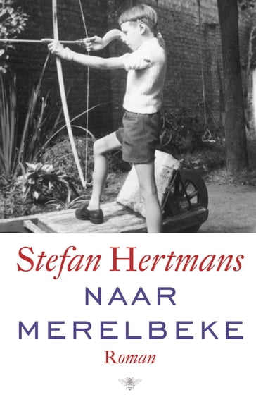 Naar Merelbeke - Stefan Hertmans