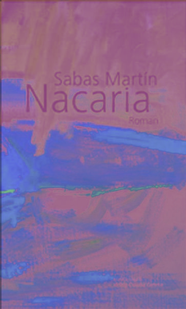 Nacaria - Sabas Martín