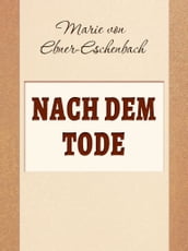 Nach dem Tode