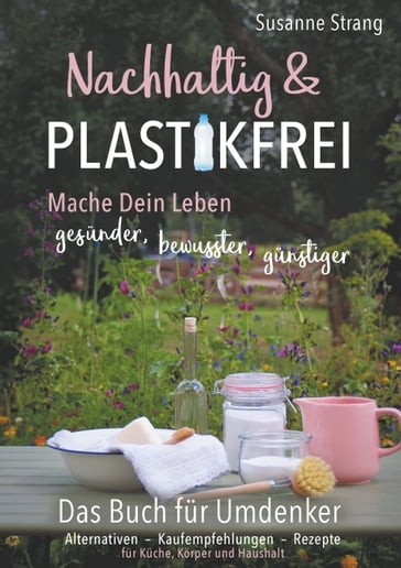 Nachhaltig und Plastikfrei - Susanne Strang