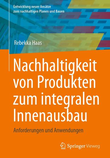 Nachhaltigkeit von Produkten zum integralen Innenausbau - Rebekka Haas