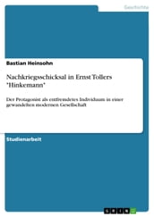 Nachkriegsschicksal in Ernst Tollers  Hinkemann 