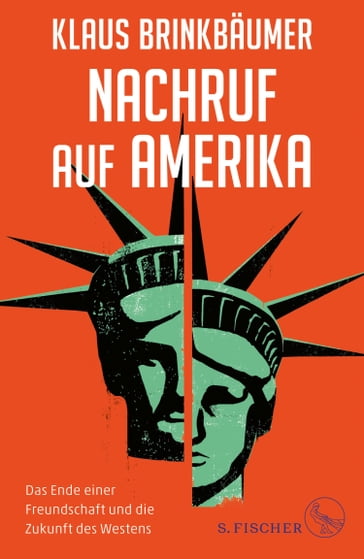Nachruf auf Amerika - Klaus Brinkbaumer
