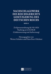 Nachschlagewerk des Reichsgerichts Gesetzgebung des Deutschen Reichs