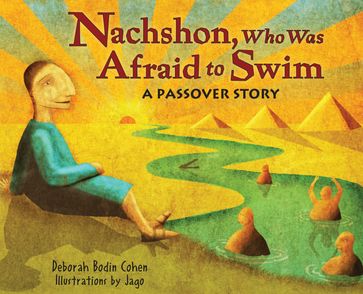 Nachshon, Who Was Afraid to Swim - Deborah Bodin Cohen
