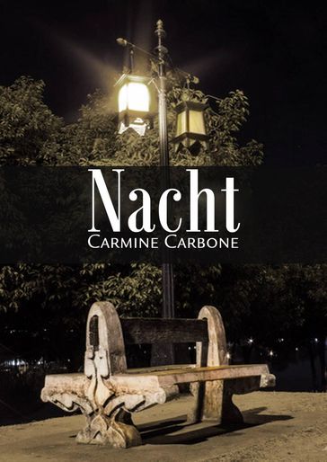 Nacht - Carmine Carbone