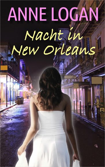 Nacht in New Orleans - Anne Logan