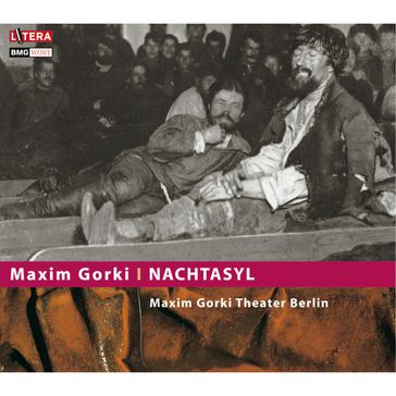 Nachtasyl - Maxim Gorki
