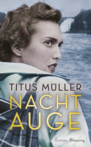 Nachtauge - Titus Muller