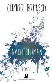 Nachtblumen