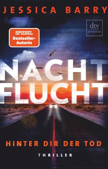 Nachtflucht  Hinter dir der Tod - Jessica Barry