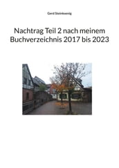 Nachtrag Teil 2 nach meinem Buchverzeichnis 2017 bis 2023