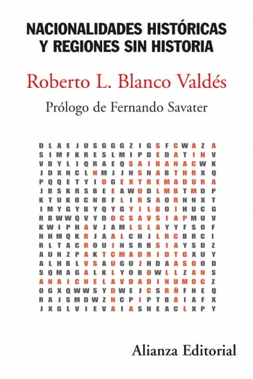 Nacionalidades históricas y regiones sin historia - Roberto L. Blanco Valdés