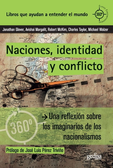 Naciones, identidad y conflicto - Avishai Margalit - Charles Taylor - Jonathan Glover - Michael Walzer - Robert Mckim