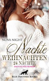 Nackte Weihnachten - 24 Nächte Erotischer Roman