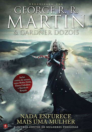 Nada Enfurece Mais uma Mulher - George R. R. Martin E Gardner Dozois