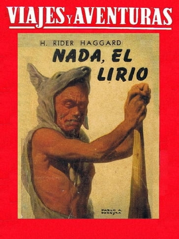 Nada el lirio - Henry Rider Haggard