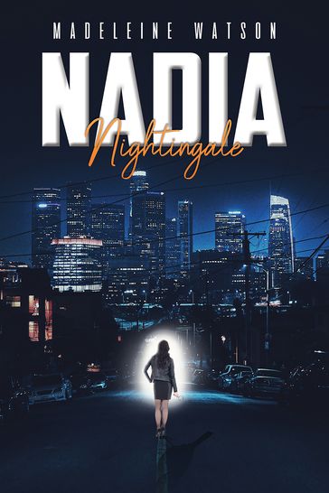Nadia Nightingale - Madeleine Watson