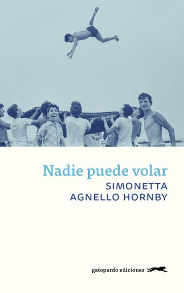 Nadie puede volar - Simonetta Agnello Hornby