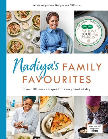 Nadiya's Family Favourites - Nadiya Hussain