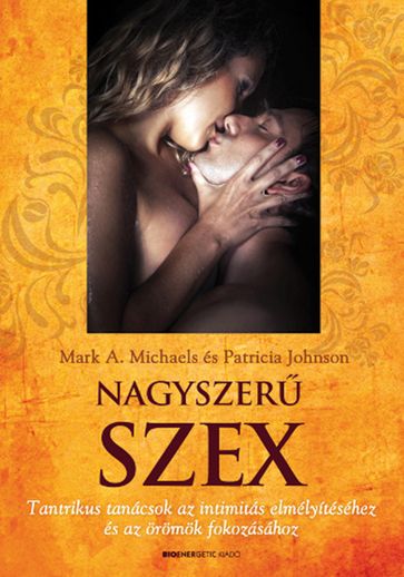 Nagyszer szex - Patricia Johnson