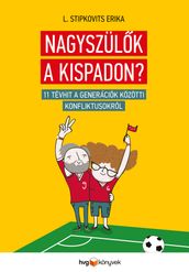 Nagyszülk a kispadon?