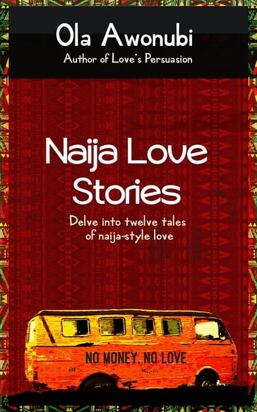 Naija Love Stories - OLA AWONUBI