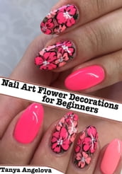 Nail Art Flower Decorations for Beginners