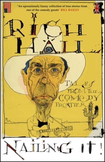 Nailing It - Rich Hall
