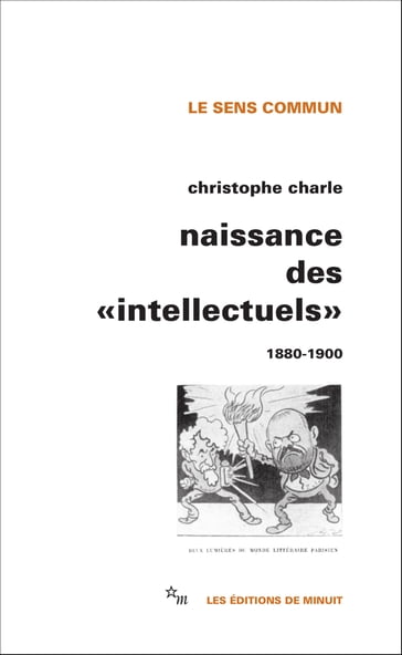 Naissance des intellectuels - Christophe Charle