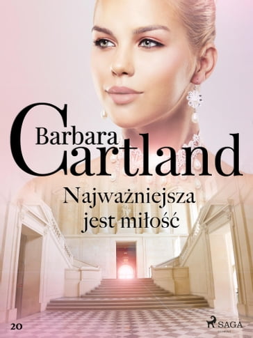 Najwaniejsza jest mio - Ponadczasowe historie miosne Barbary Cartland - Barbara Cartland